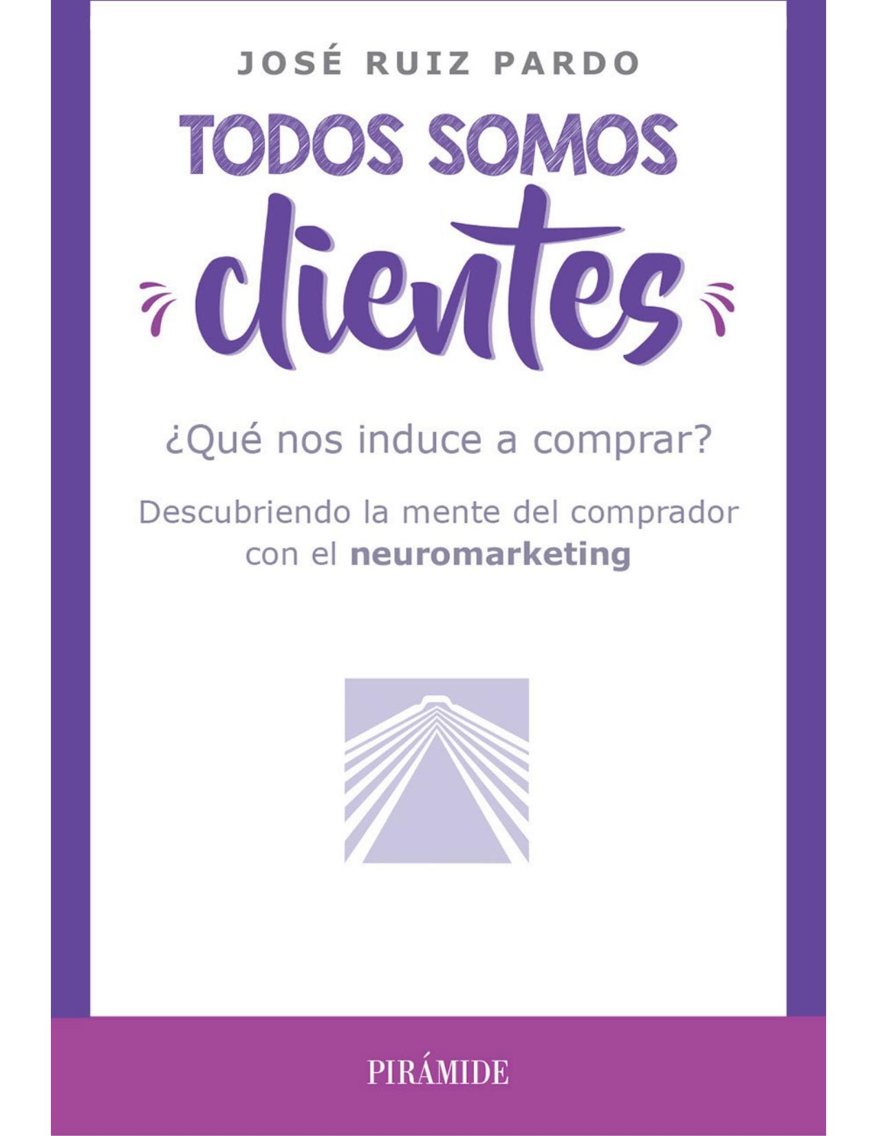 Todos somos clientes (Empresa Y Gestión) (Spanish Edition)