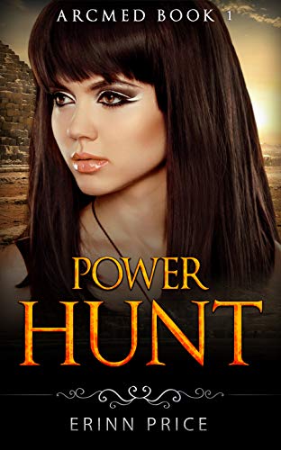 Power Hunt (ArcMed Book 1) (ArcOn 3)