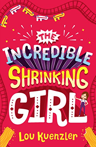 The Incredible Shrinking Girl 1: The Incredible Shrinking Girl