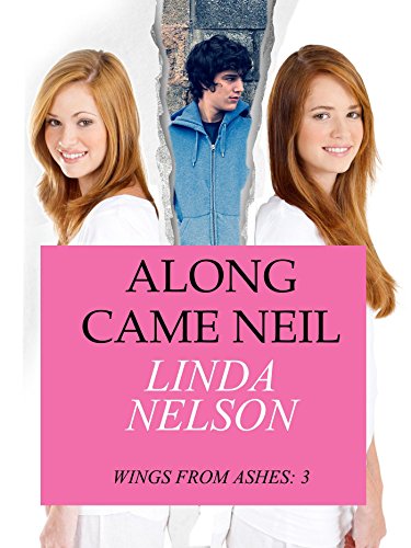 Along Came Neil (Wings From Ashes Book 3)