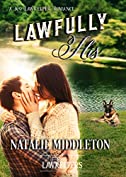 Lawfully His: Inspirational Christian Contemporary (A K-9 Lawkeeper Romance)