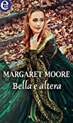 Bella e altera (eLit) (Warrior Vol. 3) (Italian Edition)