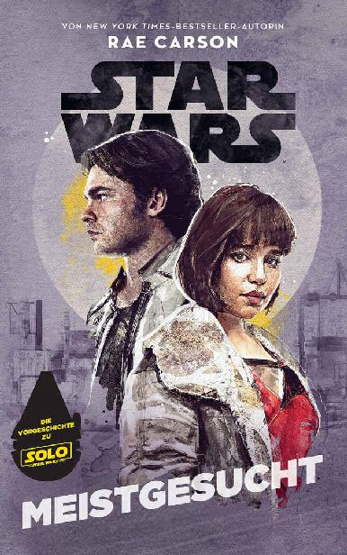 Star Wars: Meistgesucht: Han Solo und Qi'ra (German Edition)
