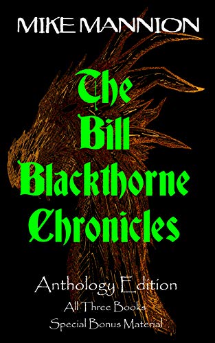 The Bill Blackthorne Chronicles