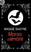 Morso d'amore (eLit) (Wings in the night Vol. 11) (Italian Edition)