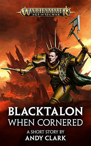 Blacktalon: When Cornered (Warhammer Age of Sigmar)