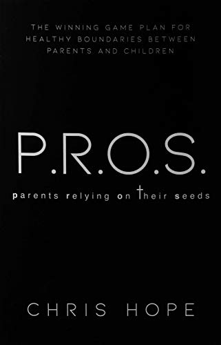 P.R.O.S: Parents Relying On Their Seeds By Chris Hope