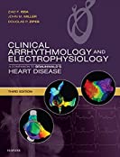 Clinical Arrhythmology and Electrophysiology E-Book: A Companion to Braunwald's Heart Disease