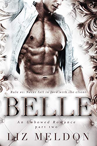 Belle: Part 2 (Unbowed)
