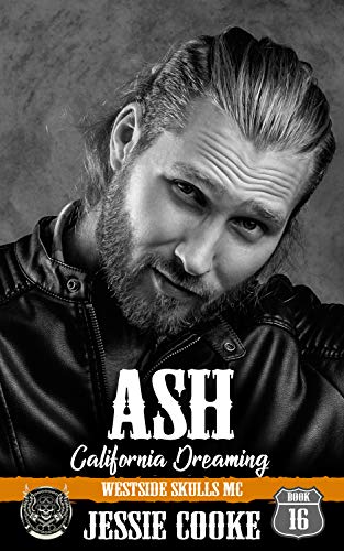 ASH: Westside Skulls Motorcycle Club (Skulls MC Book 16)