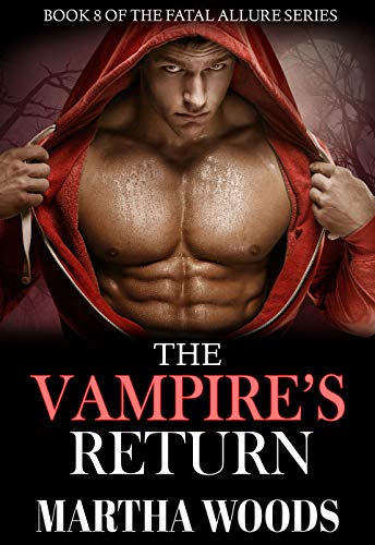 The Vampire's Return (Fatal Allure Book 8)