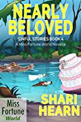 Nearly Beloved (Miss Fortune World: Sinful Stories Book 4)