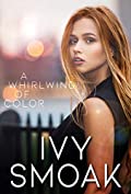 A Whirlwind of Color (The Light to My Darkness Book 2)