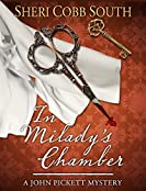 In Milady's Chamber: A John Pickett Mystery (John Pickett Mysteries Book 1)