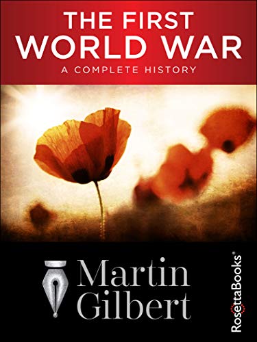 The First World War: A Complete History