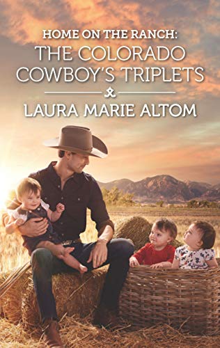 Home on the Ranch: The Colorado Cowboy's Triplets (Cowboy SEALs Book 8)