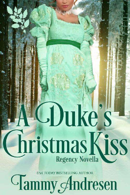 A Duke's Christmas Kiss (Connected by a Kiss Book 5)