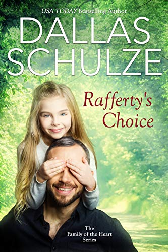 Rafferty's Choice (Becky's Family Book 2)