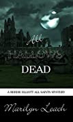 All Hallows Dead (Berdie Elliott Mysteries)