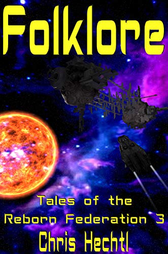 Folklore (Tales of the Reborn Federation Book 3)