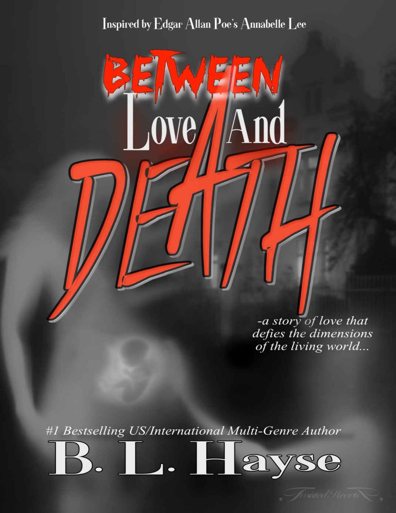 Between Love and Death (POEtic Justice)