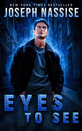 Eyes To See (Jeremiah Hunt Book 1)