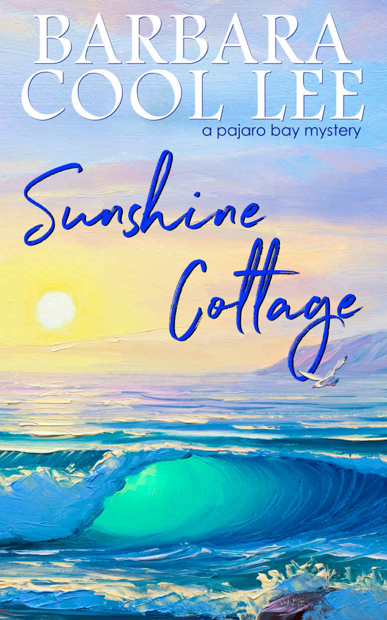 Sunshine Cottage (A Pajaro Bay Novel)