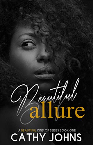 Beautiful Allure (A Beautiful Kind of Series Book 1)