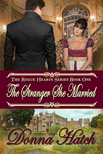 The Stranger She Married (Rogue Hearts Series Book 1)