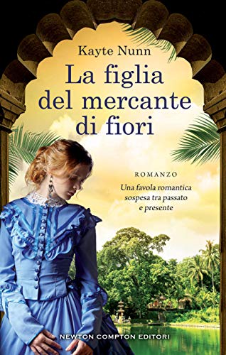 La figlia del mercante di fiori (Italian Edition)