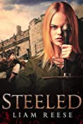 Steeled: A Sword and Sorcery Novel (Thorned Book 3)