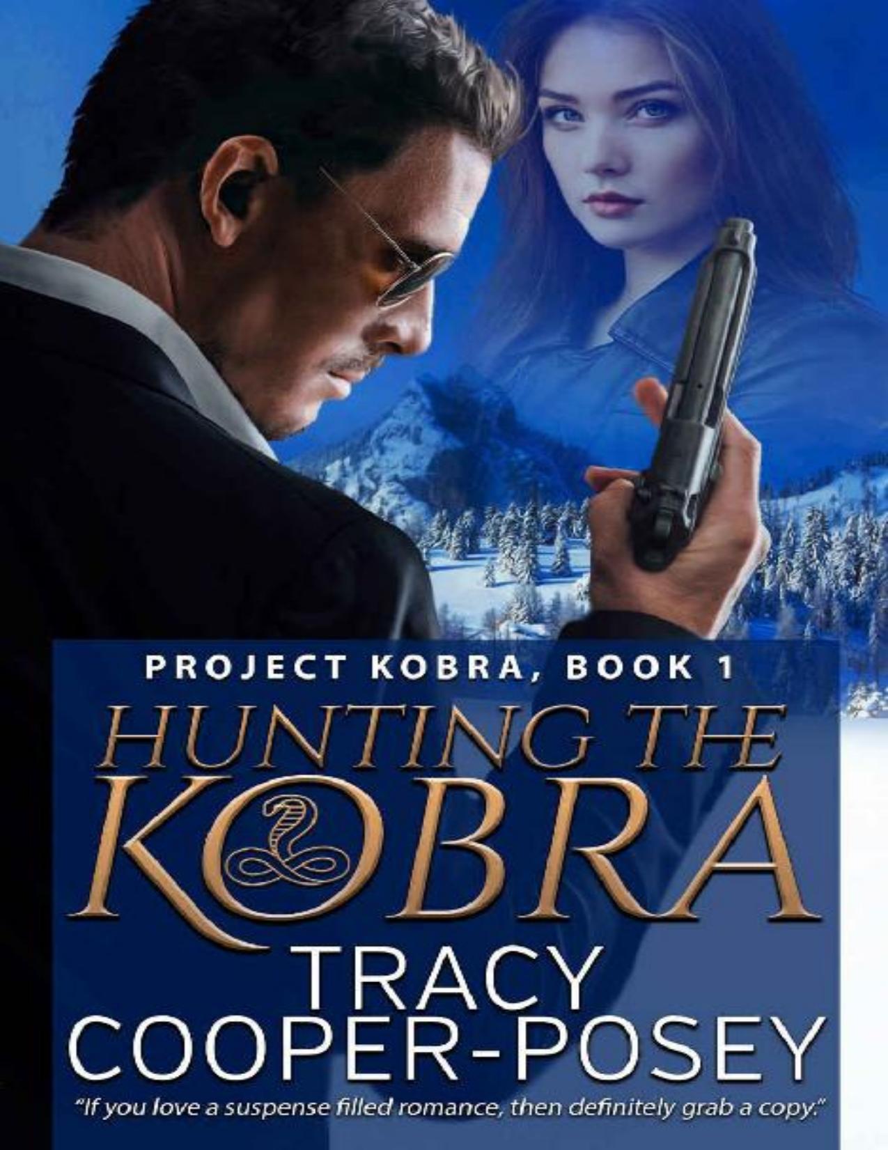 Hunting The Kobra (Project Kobra Book 1)