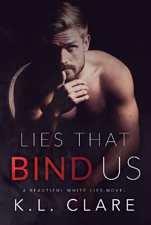 Lies That Bind Us (Beautiful White Lies Book 1)