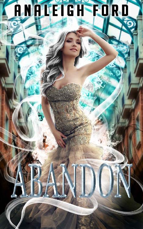 Abandon: Book Three of the Forgotten Affinities Series