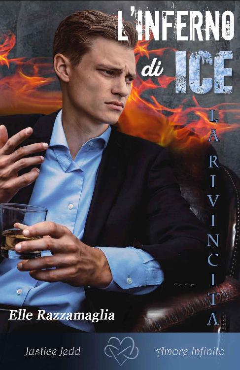 L'inferno di Ice La rivincita (Italian Edition)