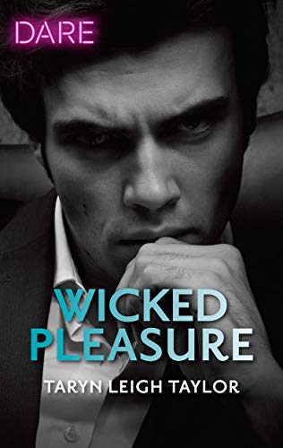 Wicked Pleasure: A Hot Billionaire Workplace Romance (The Business of Pleasure Book 3)