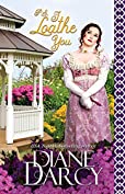 P.S. I Loathe You: A Sweet Regency Romance