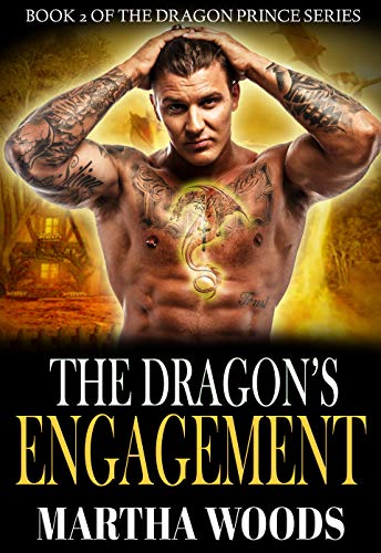 The Dragon's Engagement: Shifter Romance (Dragon Prince Series Book 2)