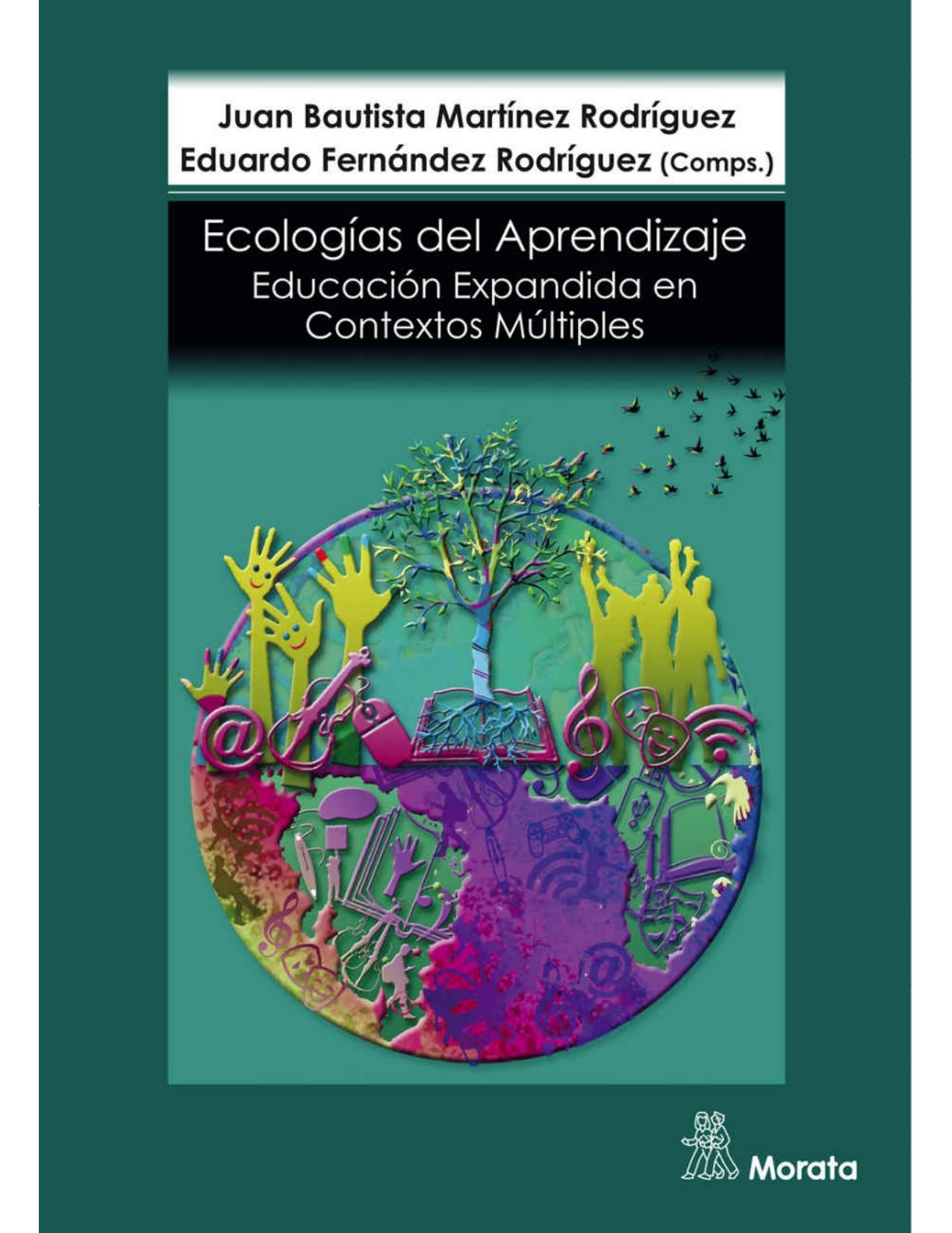 Ecologías de aprendizaje: Educación expandida en contextos múltiples (Spanish Edition)