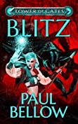 Blitz: A LitRPG Novel (Tower of Gates Book 6)