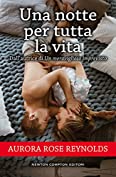 Una notte per tutta la vita (Italian Edition)