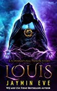 Louis (Supernatural Prison Book 6)