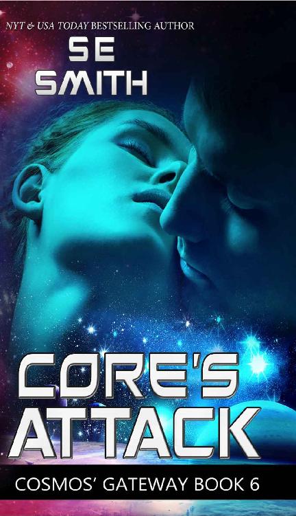 Core’s Attack: Cosmos’ Gateway Book 6