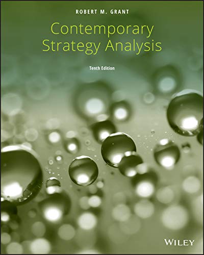 Contemporary Strategy Analysis, 10th Edition