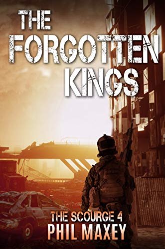 The Forgotten Kings (The Scourge Book 4)