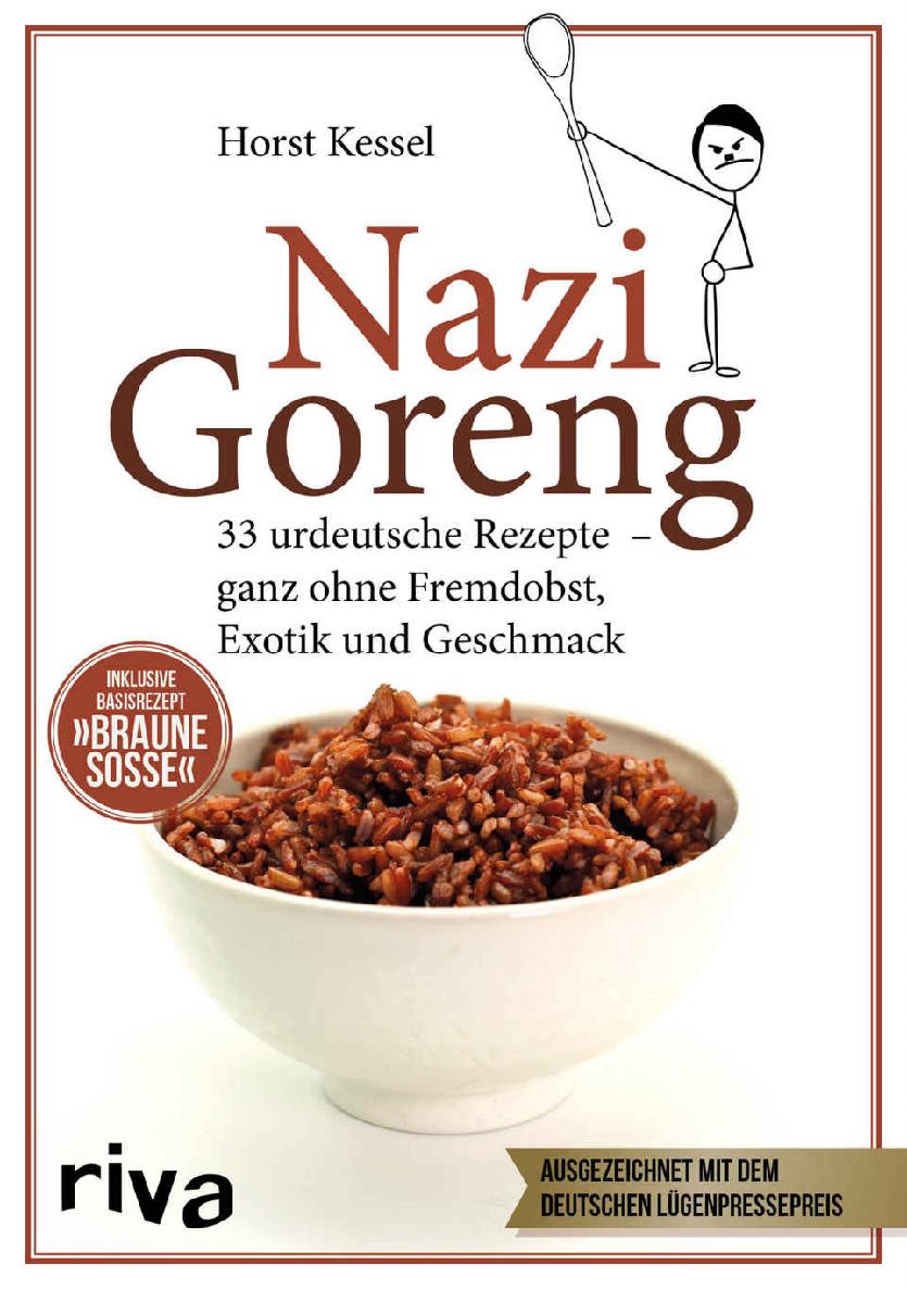 Nazi Goreng - 33 urdeutsche Rezepte