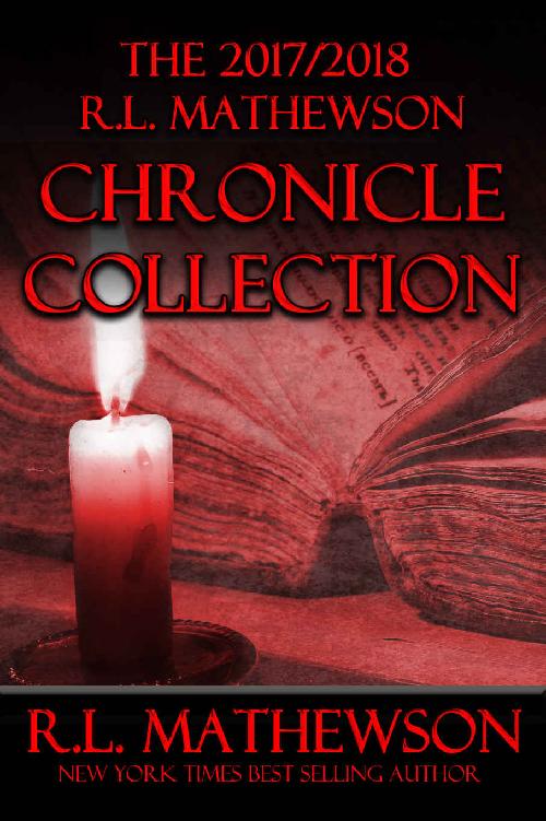 The 2017/2018 R.L. Mathewson Chronicle Collection: R.L. Mathewson Chronicles