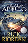 The Tyrant&rsquo;s Tomb (The Trials of Apollo Book 4)