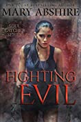 Fighting Evil: Soul Catcher #3