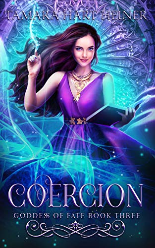 Coercion (Goddess of Fate Book 3)
